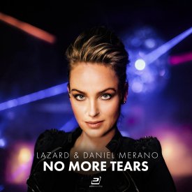 Lazard & Daniel Merano – No More Tears