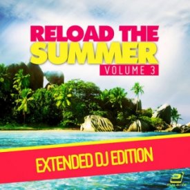 Reload The Summer Vol. 3 (Extended DJ-Edition)