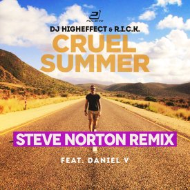Higheffect & R.I.C.K. feat. Daniel V. – Cruel Summer (Steve Norton Remix)