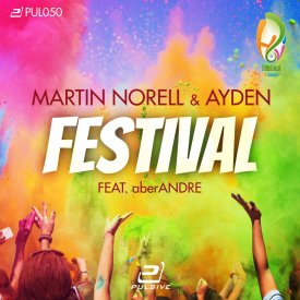 Martin Norell & Ayden feat. aberANDRE – Festival