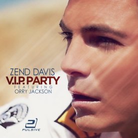 Zend Davis feat. Orry Jackson – V.I.P. Party