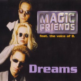 Magic Friends – Dreams