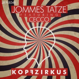 Jommes Tatze feat. Cecco – Kopfzirkus