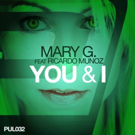 MaryG feat Ricardo Munoz – You and I