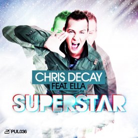 Chris Decay feat. Ella – Superstar