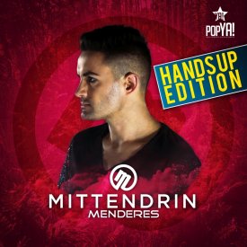 Menderes – Mittendrin (Hands-Up Edition)