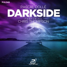 Pascal Dollé feat. Chris Thompson – Darkside