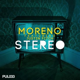 Moreno feat. Justin Fitch – Stereo